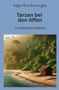 "Edgar Rice Burroughs, Tarzan bei den Affen, in einfacher Sprache." Hütte am Strand, Dschungel im Hintergrund., Buch