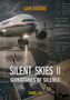 Der Text „SAM THORNE – SILENT SKIES II – SIGNATURES OF SILENCE – THRILLER“ steht im Vordergrund. Ein Flugzeug auf einem Rollfeld., Buch