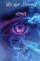 „Wo der Himmel atmet“, „Narukas Licht“, „J. Lily“. Nahaufnahme eines violett leuchtenden Auges mit Rauch., Buch