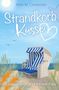 Titel: Strandkorb Küsse. Autor: Rose M. Carstensen. Untertitel: Geschichten aus Oewern Diek. Strandkorb am Strand, blauer Himmel., Buch