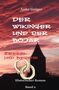 Anke Geiger: "Der Wikinger und der Bojar" - Zweifel und Begehren. Historischer Roman Band 2. Silhouette eines Turms vor rotem Himmel., Buch