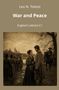 Text: Leo N. Tolstoi, War and Peace, Englisch Lektüre C1.  
Szene: Soldaten, Paar in historischer Kleidung, Landschaft., Buch