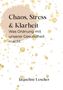 "Chaos, Stress & Klarheit: Was Ordnung mit unserer Gesundheit macht. Jaqueline Lescher" auf beigem Hintergrund mit goldenen Punkten., Buch