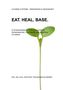 Tom Maximilian Kremer: Eat. Heal. Base., Buch, Buch