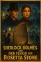 "Sherlock Holmes und der Fluch des Rosetta Stone." Illustration: Holmes im Anzug, Frau, Fackeln, römische Soldaten, Gebäude., Buch