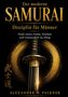 "Der moderne Samurai: Disziplin für Männer. Finde innere Stärke, Klarheit und Gelassenheit im Alltag." Ein Samurai-Schwert., Buch