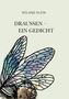 "ROLAND KLEIN - DRAUSSEN – EIN GEDICHT". Illustration von Flügeln mit blauen und lila Aquarellfarben., Buch