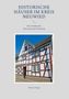 „HISTORISCHE HÄUSER IM KREIS NEUWIED“ steht oben. Darunter Fachwerkhaus mit weißer Wand und braunen Balken, blauer Himmel., Buch