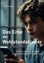 Titel: "Das Erbe der Wohlstandskinder". Junge mit ernstem Blick hält ein Smartphone., Buch