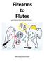 "Firearms to Flutes ...and their universal environment." Zwei gezeichnete Figuren: links mit Gewehr, rechts mit Flöte., Buch