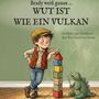 „Brady weiß genau … Wut ist wie ein Vulkan.“ Ein Junge lehnt an einem Turm aus Bauklötzen neben einem grünen Stoffdino., Buch