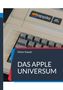 Text: „Oliver Kassel, DAS APPLE UNIVERSUM“. Tastatur eines alten Apple-Computers mit Regenbogen-Logo., Buch