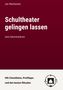 Oben: "Jan Martensen."  
Groß: "Schultheater gelingen lassen," "DAS DRUMHERUM."  
Unten: "Mit Checklisten, Profitipps und den besten Ritualen."  
Rechts unten: Theatersymbol., Buch