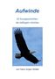 "Aufwinde: 22 Kurzgeschichten, die beflügeln möchten" von Hans-Jürgen Sträter. Ein Adler fliegt am Himmel., Buch