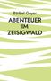 Bärbel Geyer: ABENTEUER IM ZEISIGWALD. Heller Hintergrund mit grünen, wellenartigen Linien., Buch