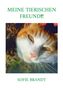 Text: "MEINE TIERISCHEN FREUNDE" und "SOFIE BRANDT". Darunter ein roter und weißer Kater, leicht geneigt und nah aufgenommen., Buch