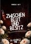 "Zwischen Blut und Besitz. Du gehörst mir." Ein blutiges Messer und weiße Rosen auf dunklem Hintergrund., Buch