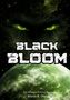 "BLACK BLOOM", ein Science-Fiction-Roman von Mario R. Dorian. Grüne Augen und ein Planet im Hintergrund., Buch