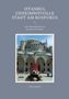 Text: "Istanbul geheimnisvolle Stadt am Bosporus", "eine Geburtstagsreise aus der Sicht eines Bären", "Maria Schuett". 

Ein Bär mit roter Mütze vor einer großen Moschee., Buch