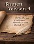 Titel: "Runen Wissen 4". Text: "Bibliotheca Codicum Runicorum - Band II". Autoren: Rewa Kasor & Litha Menan. Eine Feder liegt auf einem alten Pergament., Buch