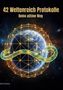 "42 Weltenreich Protokolle: Reise o(h)ne Weg." Eine Schlange umkreist eine von goldenen Linien umgebene Erde., Buch