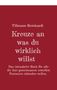 Tillmann Bernhardt, Kreuze an was du wirklich willst. Interaktives Buch, um gemeinsame sexuelle Fantasien zu erkunden., Buch