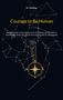 „M.J. Waldner“, „Courage to Be Human“, „Between Logic and Longing...“. Grafik mit Kompass und Liniennetz., Buch