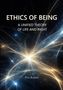 Text: "Ethics of Being: A Unified Theory of Life and Right. Pax Audax." Hintergrund: Abstrakte Lichtstrahlen im Weltraum., Buch