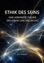 "ETHIK DES SEINS", "EINE VEREINIGTE THEORIE DES LEBENS UND DES RECHTS", "PAX AUDAX". Hintergrund: Leuchtende kosmische Linien., Buch