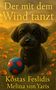 „Der mit dem Wind tanzt“ in gelber Schrift; kleiner Hund mit Ball auf Herbstwiese voller Blumen., Buch