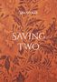 „SAVING TWO“ und „LISA STOKES“ auf floralem Muster in Orangetönen., Buch