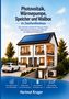 Text: „Photovoltaik, Wärmepumpe, Speicher und Wallbox im Zweifamilienhaus“. Illustration eines Hauses mit Solarzellen., Buch