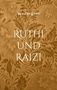 „RUTHI UND RAIZI“ und „NOACH LEVIN“; stilvolles florales Muster, helles Braun, elegante Schriften., Buch