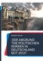 Herbert Horne: Der Abgrund "Die politischen Wirren in Deutschland seit 2015", Buch