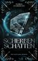 "Florian Frankhauser. Scherbenschatten. Ein Natlara Roman." Ein Kristall mit Stadtansicht, umgeben von Schwertern und Ornamenten., Buch