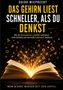 BUCHTITEL: "Das Gehirn liest schneller, als du denkst". Ein Buch mit Buchstaben und Symbolen, die leuchten., Buch