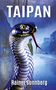 "TAIPAN", Rainer Sonnberg. Eine große Schlange mit gelben Augen in Nahaufnahme auf regnerischer Straßenszene., Buch