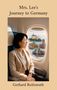 "Mrs. Lee's Journey to Germany". Eine Frau im Flugzeug schaut aus dem Fenster auf ikonische deutsche Wahrzeichen., Buch