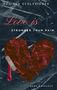 „Love is stronger than pain“ in weißer Schrift, über einem zersplitterten Herz mit Pflaster. Unten steht „Dark Romance“., Buch