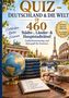 Titel: "QUIZ - DEUTSCHLAND & DIE WELT". Enthält globale Symbole, wie Eiffelturm, Globus und Bücherstapel., Buch