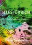„aLLES fÜR dICH“, „ES IST NIEMALS SO, WIE DU DENKST“, „Daniel Sandsturm“. Bunte, abstrakte Muster in Grün und Pink., Buch