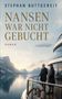 "NANSEN WAR NICHT GEBUCHT. Zwei Männer auf einem Schiff, umgeben von Fjorden bei Sonnenaufgang. Ein Luftschiff am Himmel.", Buch