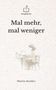 "Mal mehr, mal weniger" von Martin Keisker. Oben ein Logo: offenes Buch mit Noten. Zeichnung: Frau am Tisch mit Laptop., Buch