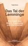 „Das Tal der Lemminge“ von Tanja Kranz. Brauntöne, abstrakte Illustration von Tälern., Buch