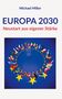 "EUROPA 2030: Neustart aus eigener Stärke" von Michael Miller. Kreis aus europäischen Flaggen und gelben Sternen., Buch