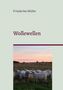 Text: "Friederike Müller", "Wollewellen". Am unteren Rand stehen Schafe auf einer Wiese bei Sonnenuntergang., Buch
