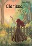 "Clarissa" und "Ilona Stein" stehen oben. Illustration: Frau im Regen vor einem Holzzaun, Bäume, Blumen und Pilze., Buch