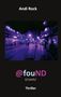 Texte: "Andi Rock", "@fouND", "2/catch/", "Thriller". Eine nächtliche Straßenszene mit violetten Lichtern., Buch