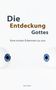Text: „DIE ENTDECKUNG GOTTES. ALLES IST LOGIK – NUR NICHT SOFORT ERKENNBAR. Auch das, was wir Liebe nennen. Der Punkt.“ 

Eine Spinne und eine Fliege auf weißem Hintergrund., Buch
