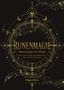 "RUNENMAGIE: Runenmagie im Alltag. Praxis und Anwendung für Wohlstand, Schutz und Schadensmagie" in goldenem Design., Buch